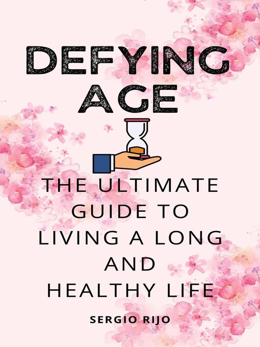 Title details for Defying Age by SERGIO RIJO - Available